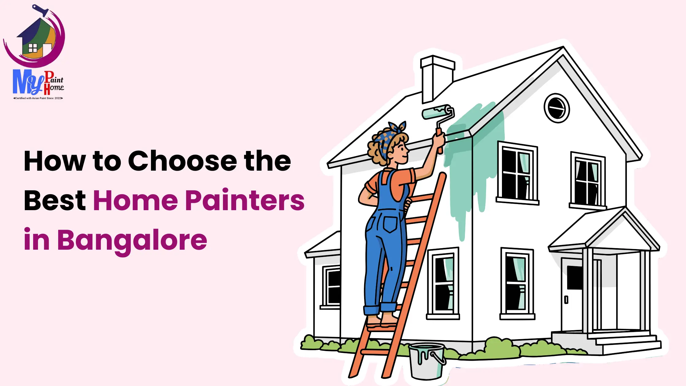How to Choose the Best Home Painters in Bangalore